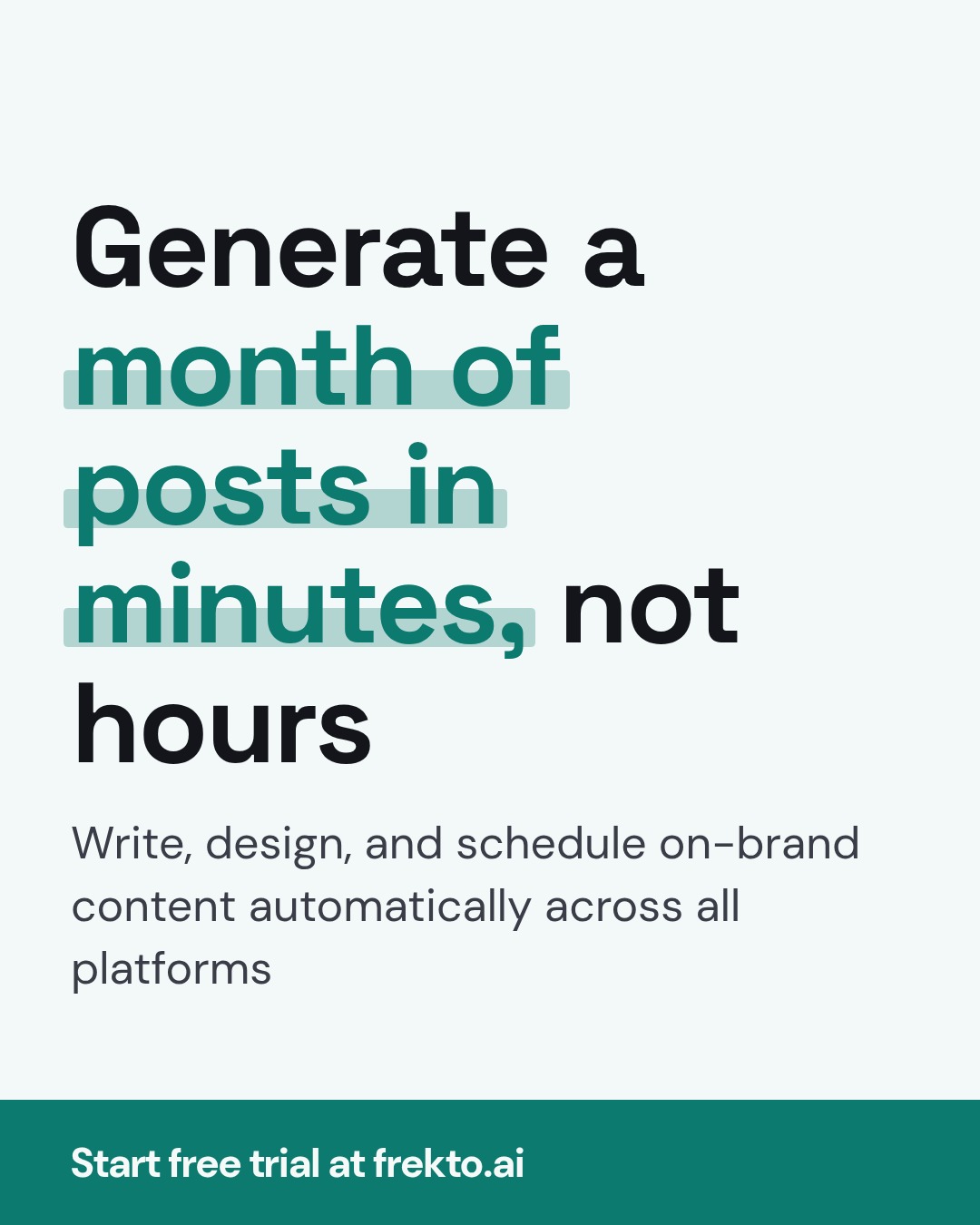 Generate a month of posts in minutes, not hours — Stop spending hours on social media content. Frekto reads your website, learns your brand, and generates on-brand posts…