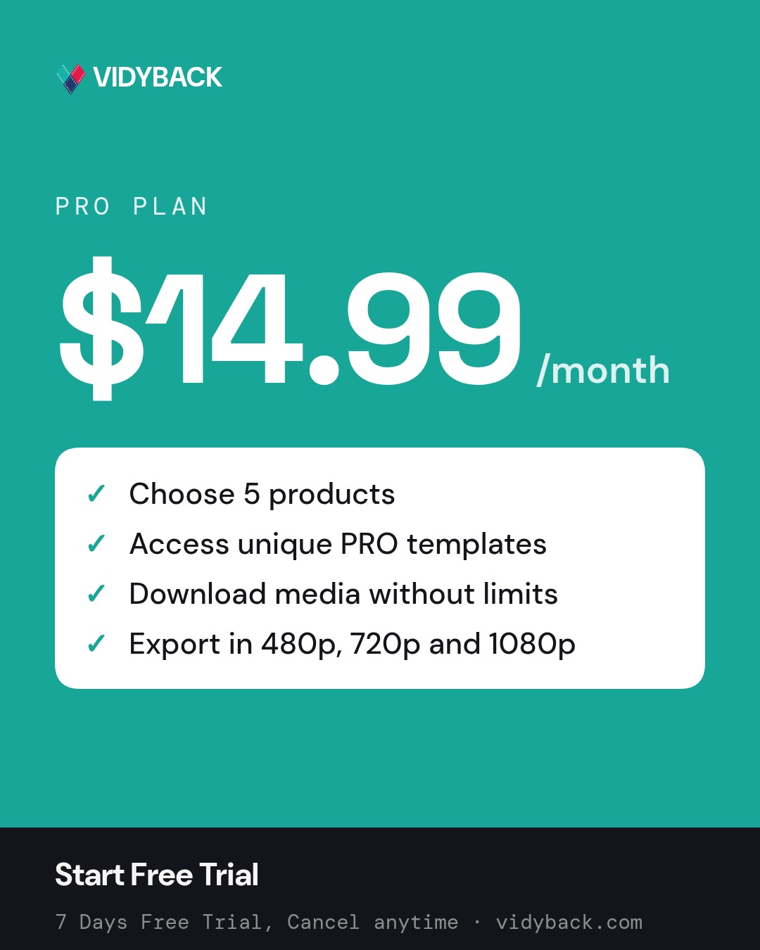 Pricing: Pro plan $14.99 — Pro plan, $14.99 per month. ✓ Choose 5 products ✓ Access unique PRO templates ✓ Download media without limits ✓ Export in 480p, 720p and 1080p Start…